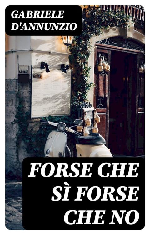 Forse che s&igrave; forse che no(Kobo/電子書)