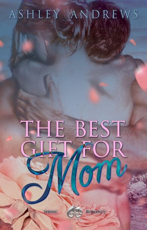 The Best Gift for Mom(Kobo/電子書)