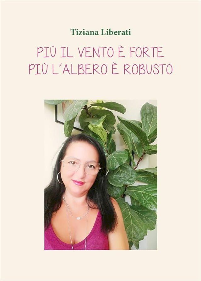  Pi&ugrave; il vento &egrave; forte, pi&ugrave; l‘albero &egrave; robusto(Kobo/電子書)