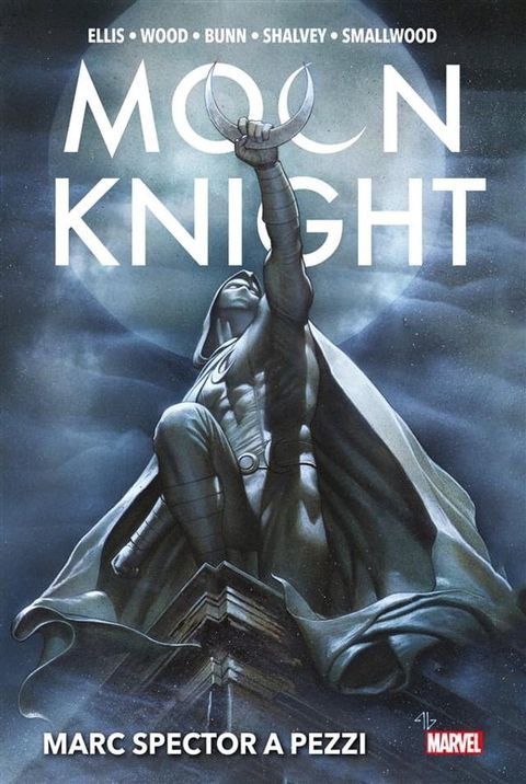 Moon Knight - Marc Spector a pezzi(Kobo/電子書)