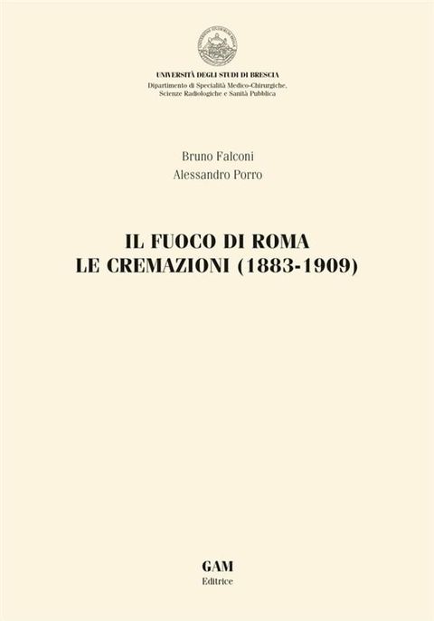 Il fuoco di Roma. Le cremazioni (1883-1909)(Kobo/電子書)