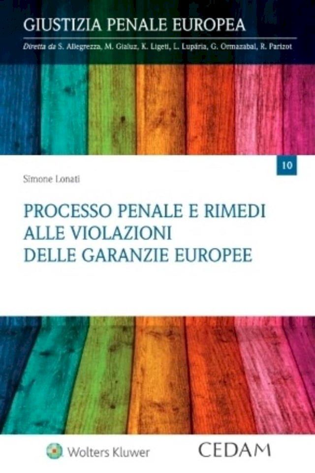  Processo penale e rimedi alle violazioni delle garanzie europee(Kobo/電子書)