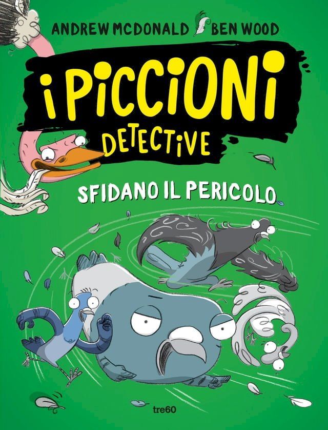  I piccioni detective sfidano il pericolo(Kobo/電子書)