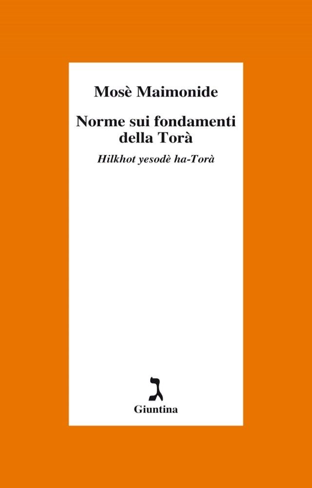  Norme sui fondamenti della Torà(Kobo/電子書)