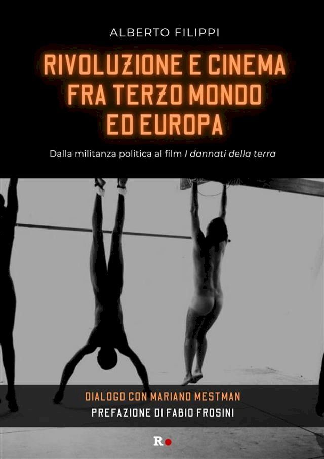  Rivoluzione e cinema fra Terzo mondo ed Europa(Kobo/電子書)