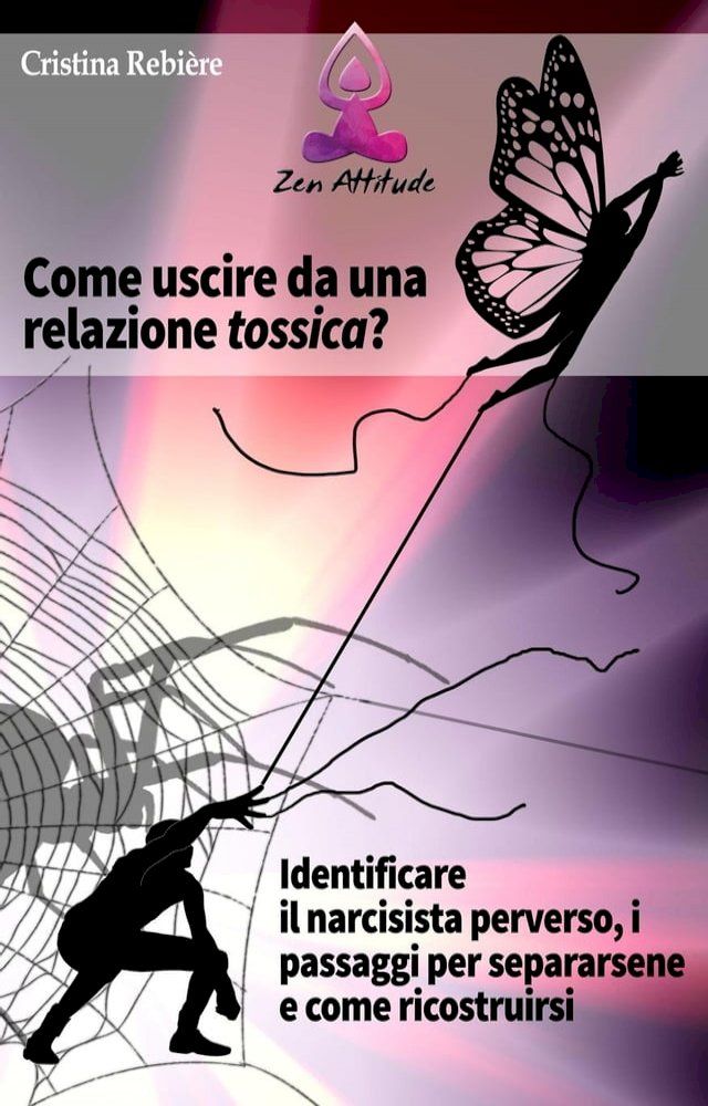  Come Uscire da una Relazione Tossica(Kobo/電子書)