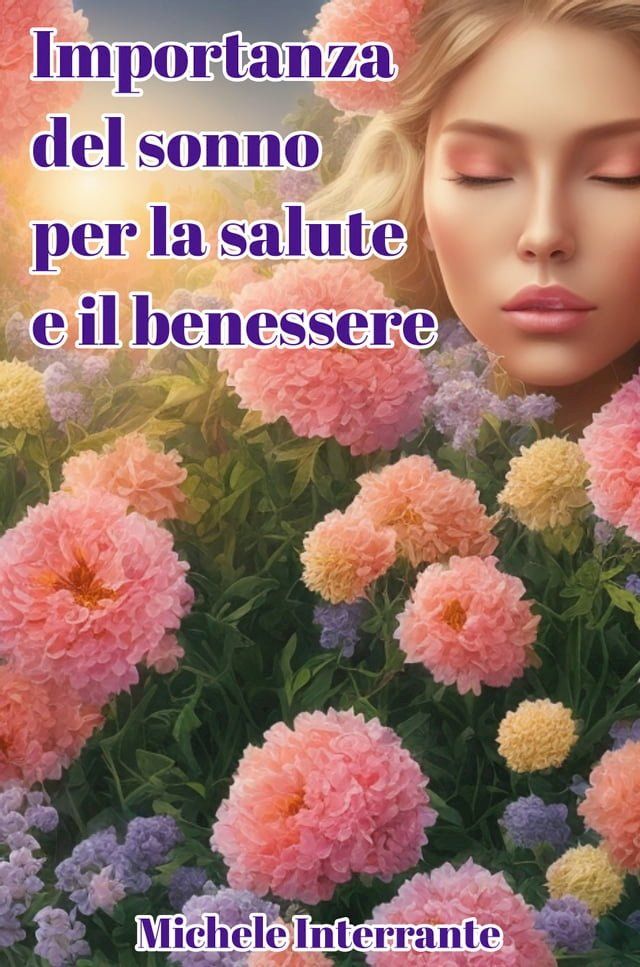  Importanza del Sonno per la Salute e il Benessere.(Kobo/電子書)