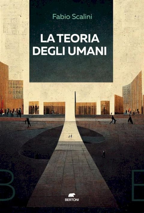 La teoria degli umani(Kobo/電子書)