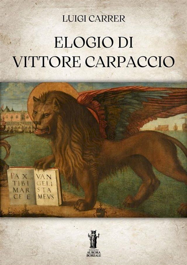  Elogio di Vittore Carpaccio(Kobo/電子書)