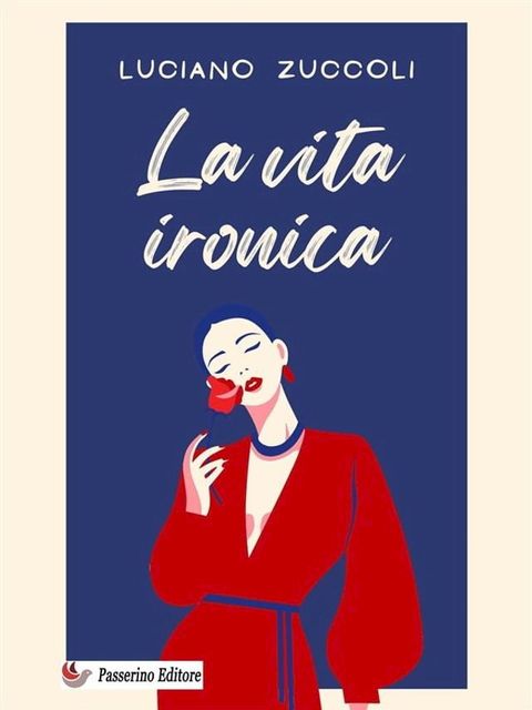 La vita ironica(Kobo/電子書)