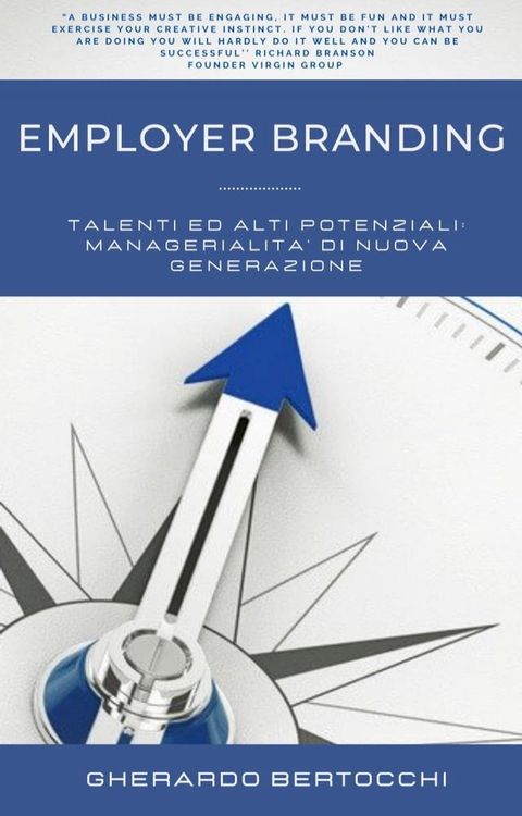 Employer Branding talenti ed alti potenziali: managerialità di nuova generazione(Kobo/電子書)