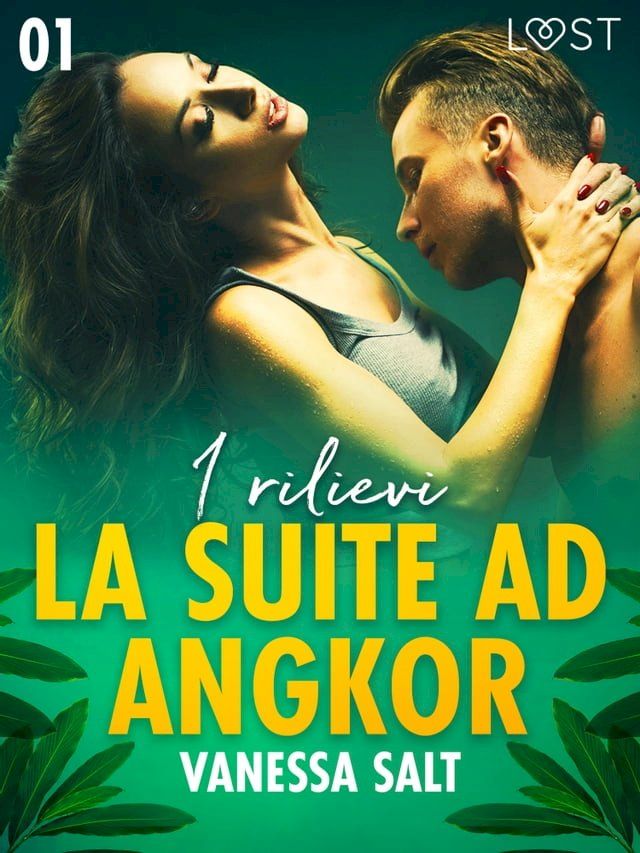  La suite ad Angkor 1: I rilievi - Novella erotica(Kobo/電子書)