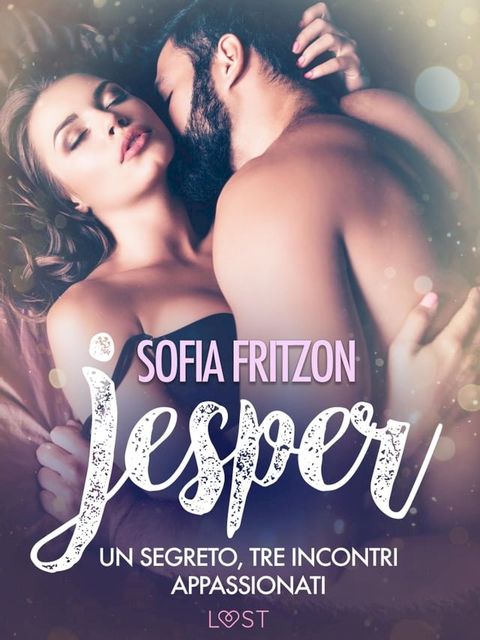 Jesper: Un segreto, tre incontri appassionati - Novella erotica(Kobo/電子書)