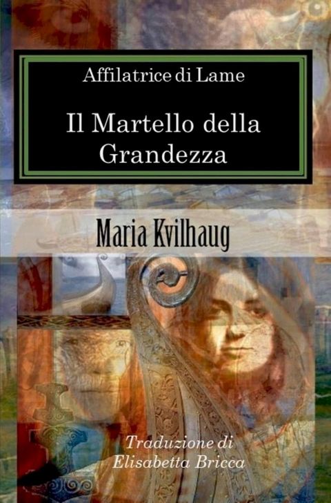 Affilatrice di Lame - Il Martello della Grandezza(Kobo/電子書)