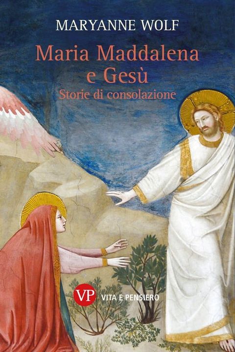 Maria Maddalena e Ges&ugrave;(Kobo/電子書)