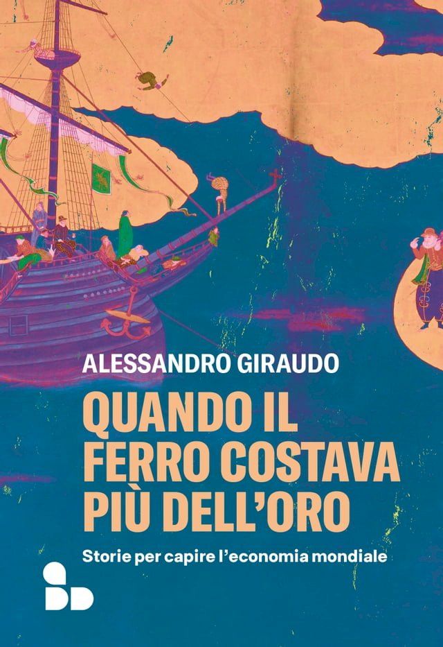  Quando il ferro costava più dell'oro(Kobo/電子書)