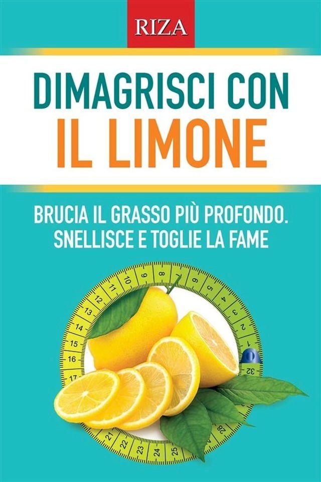  Dimagrisci con il limone(Kobo/電子書)