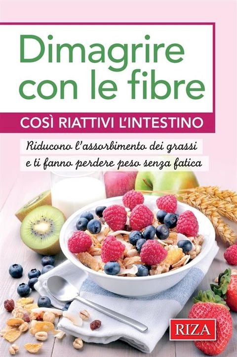 Dimagrire con le fibre(Kobo/電子書)