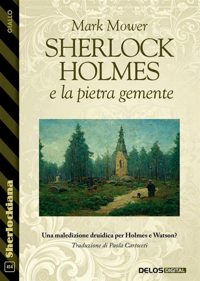  Sherlock Holmes e la pietra gemente(Kobo/電子書)