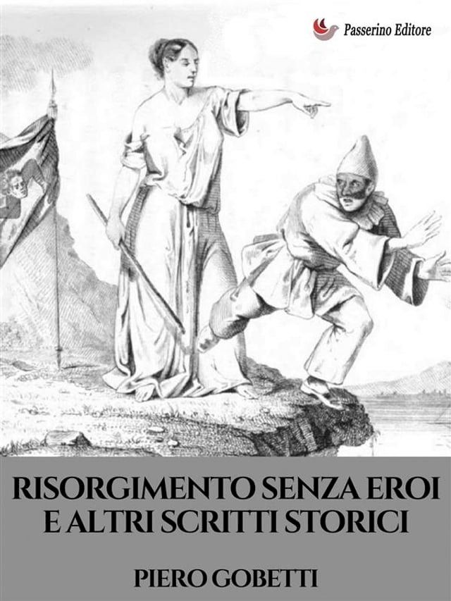  Risorgimento senza eroi e altri scritti storici(Kobo/電子書)