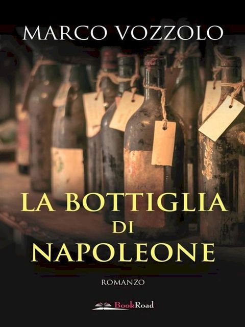 La bottiglia di Napoleone(Kobo/電子書)