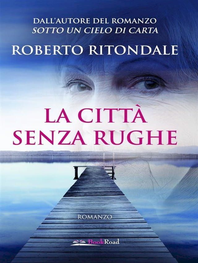  La citt&agrave; senza rughe(Kobo/電子書)