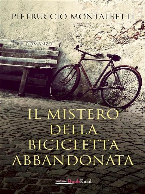 Il mistero della bicicletta abbandonata(Kobo/電子書)