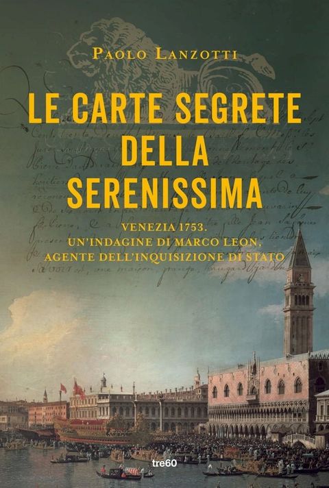 Le carte segrete della Serenissima(Kobo/電子書)