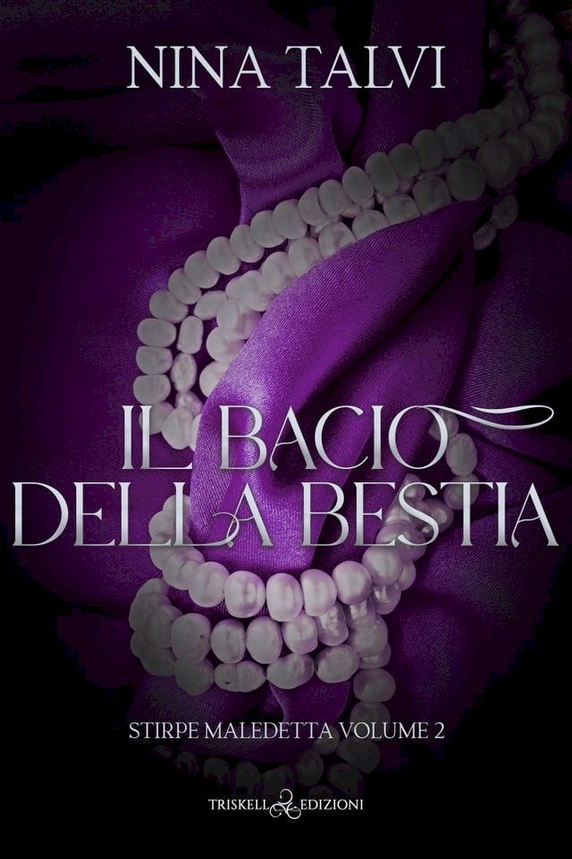  Il bacio della bestia(Kobo/電子書)