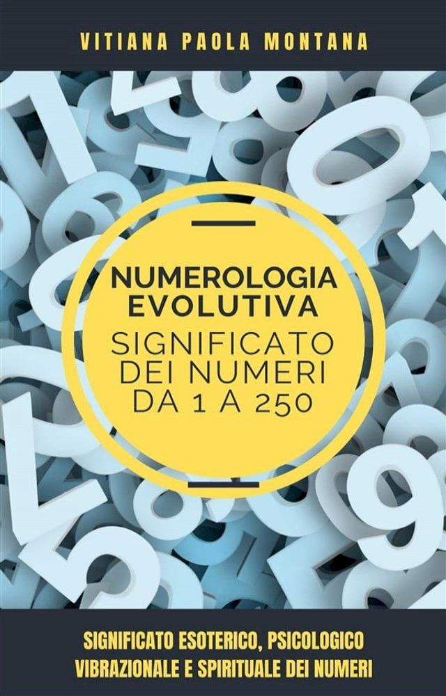  Il Significato dei Numeri da 1 a 250(Kobo/電子書)