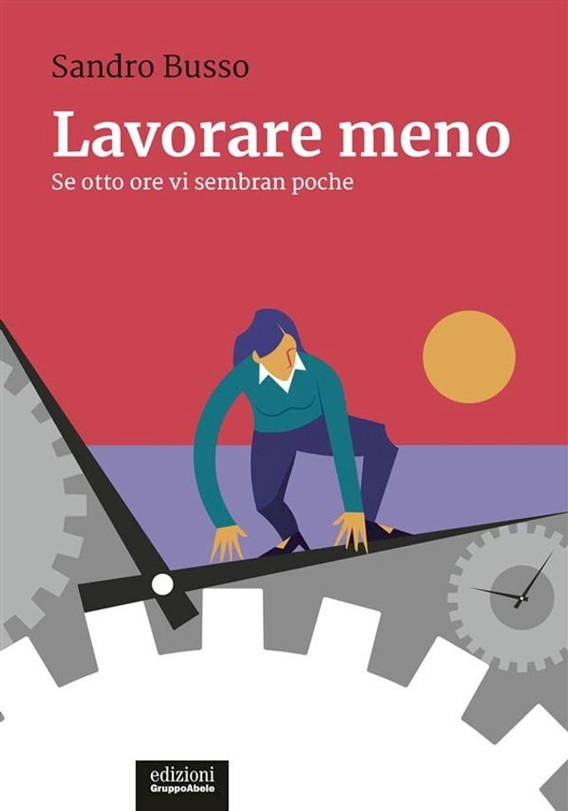  Lavorare meno(Kobo/電子書)