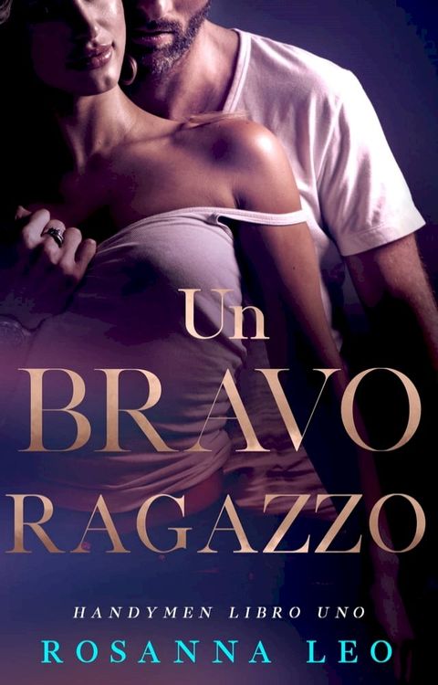 Un Bravo Ragazzo: A Good Man(Kobo/電子書)