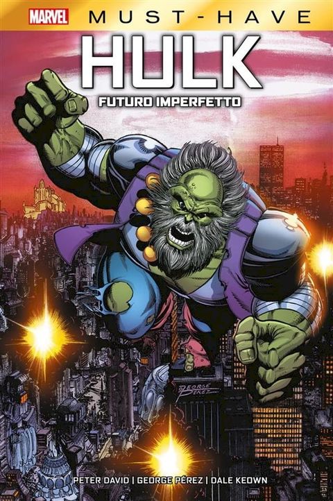 Marvel Must-Have: Hulk - Futuro imperfetto(Kobo/電子書)