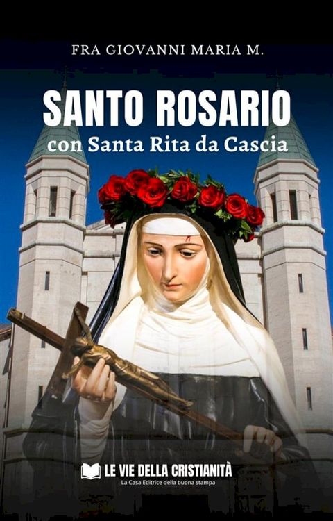 Santo Rosario con Santa Rita da Cascia(Kobo/電子書)