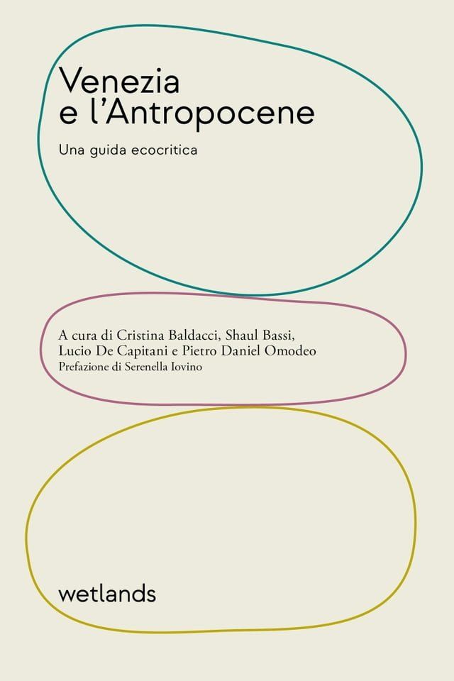  Venezia e l'Antropocene(Kobo/電子書)