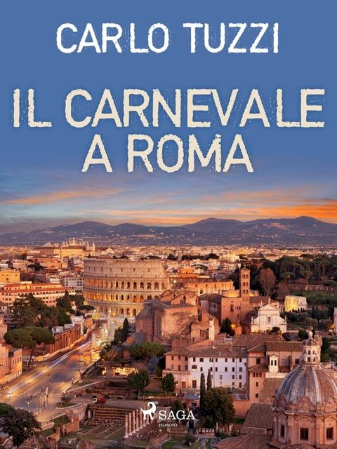 Il carnevale a Roma(Kobo/電子書)