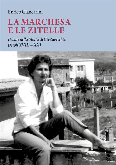 La marchesa e le zitelle(Kobo/電子書)