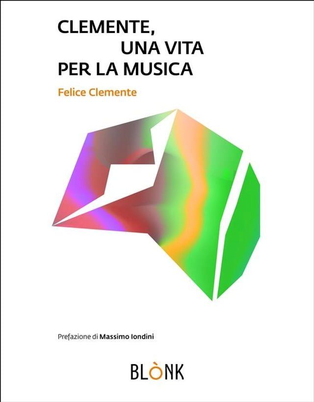  Clemente, una vita per la musica(Kobo/電子書)