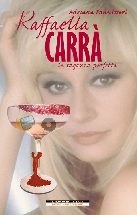 Raffaella Carr&agrave;(Kobo/電子書)