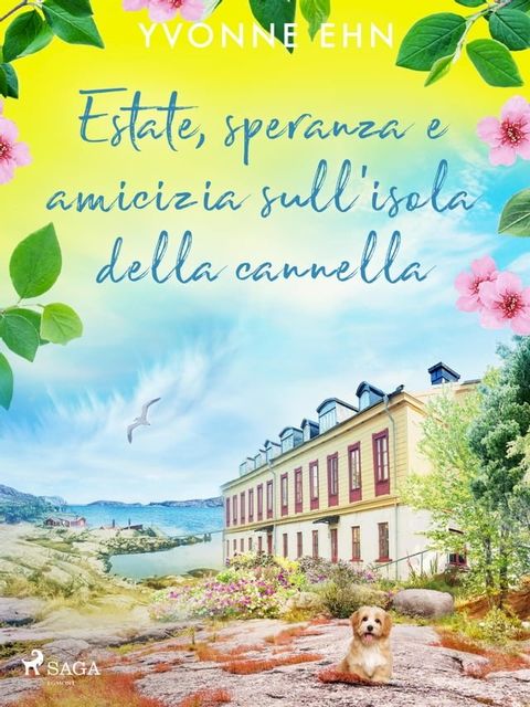 Estate, speranza e amicizia sull'isola della cannella(Kobo/電子書)