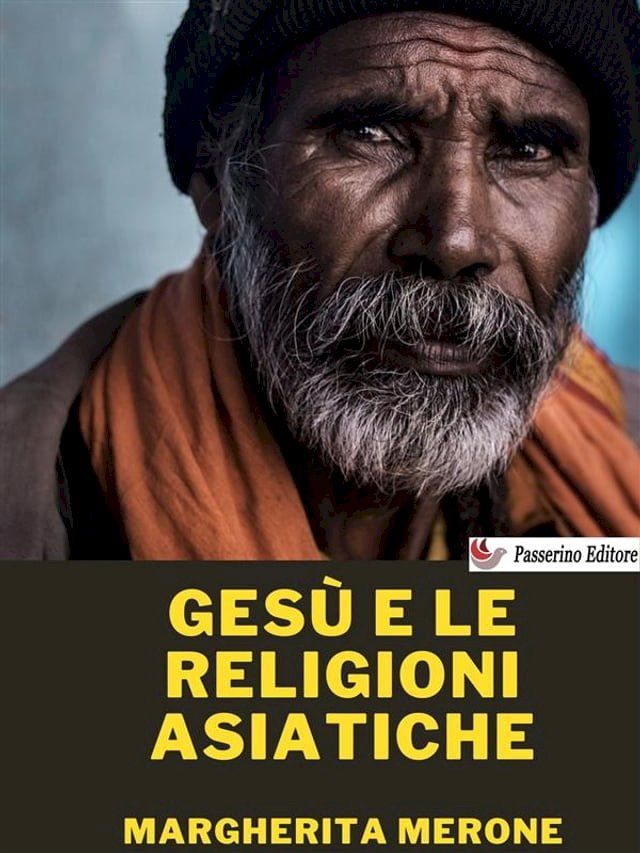  Gesù e le religioni asiatiche(Kobo/電子書)