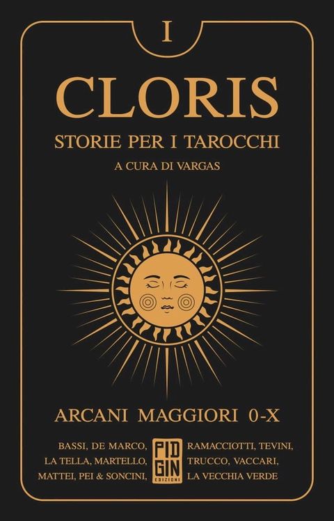 Cloris: storie per i tarocchi - Volume 1(Kobo/電子書)