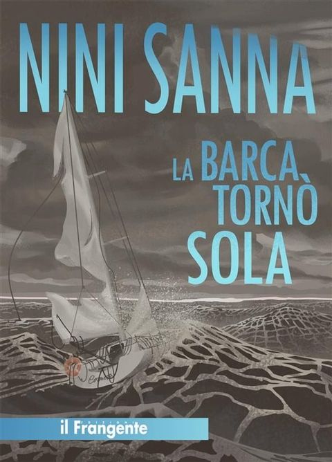 La barca tornò sola(Kobo/電子書)