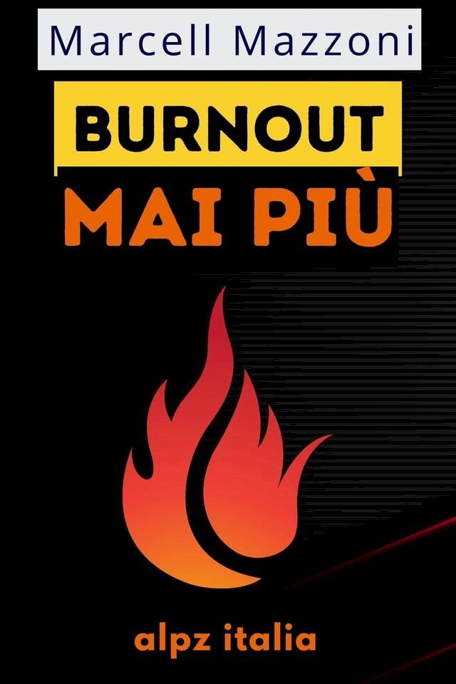  Burnout Mai Pi&ugrave;!(Kobo/電子書)