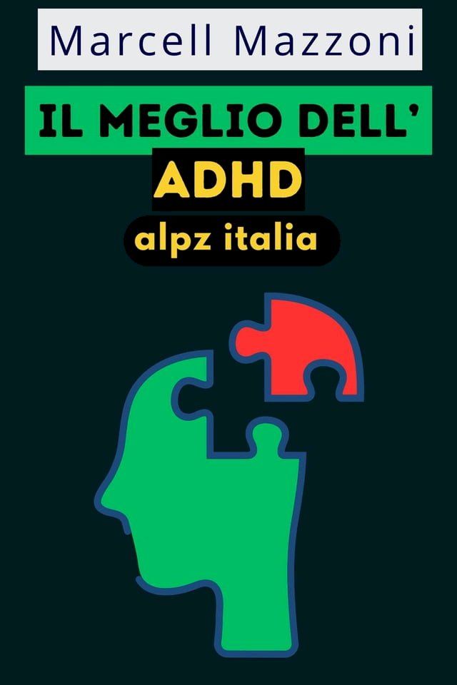  Il Meglio Dell’ADHD(Kobo/電子書)