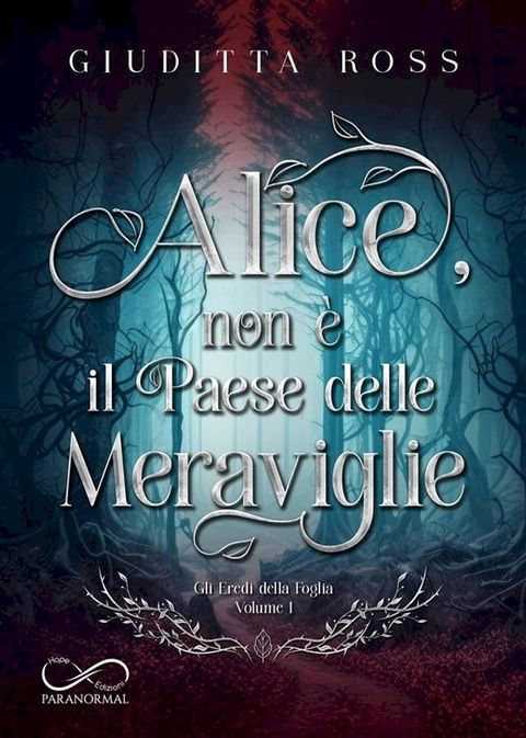 Alice, non &egrave; il Paese delle Meraviglie(Kobo/電子書)