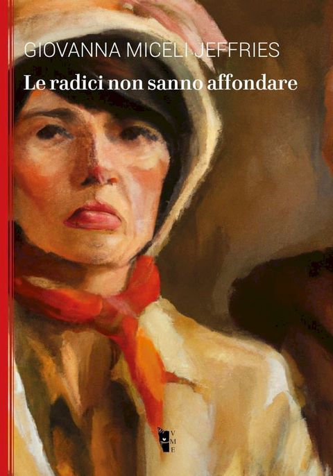 Le radici non sanno affondare(Kobo/電子書)