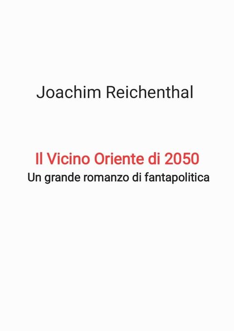 Il Vicino Oriente di 2050(Kobo/電子書)