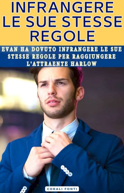 Infrangere le sue stesse regole(Kobo/電子書)