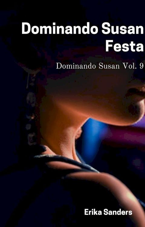 Dominando Susan. Festa(Kobo/電子書)